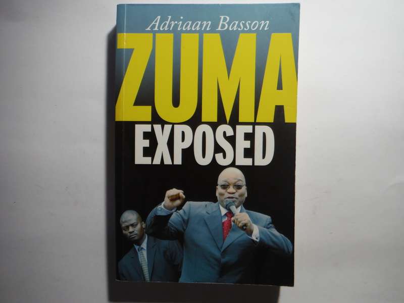 Zuma Exposed - Paperback - Adriaan Basson