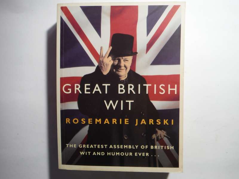 Great British Wit - Paperback - Rosemarie Jarski