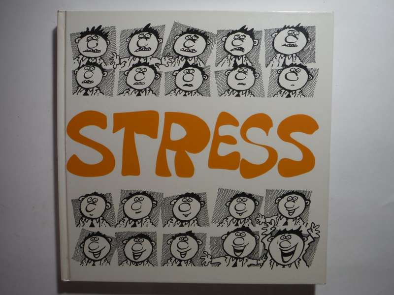 Stress : Signs, Sources, Symptoms, Solutions - Hardcover - Mina Michal
