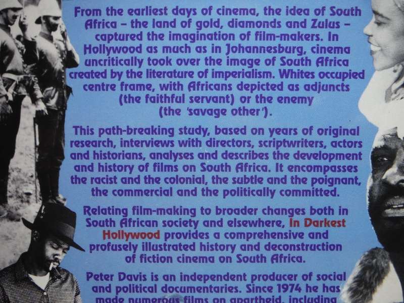 In Darkest Hollywood : Exploring the Jungles of Cinema`s South Africa - Peter Davis