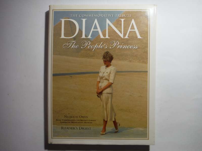 The Commemorative Tribute : Diana : The People`s Princess - Reader`s Digest