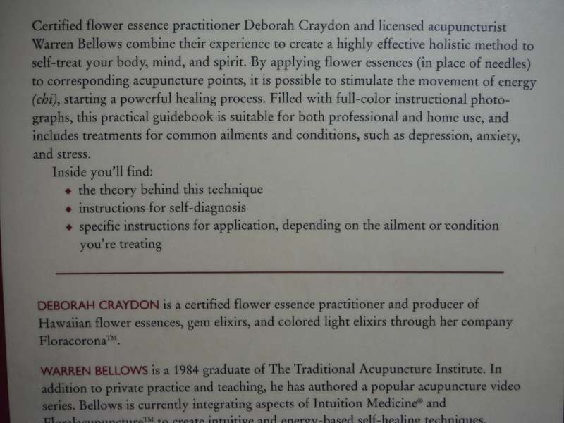 Floral Acupuncture : Applying the Flower Essences of Dr. Bach to Acupuncture Sites