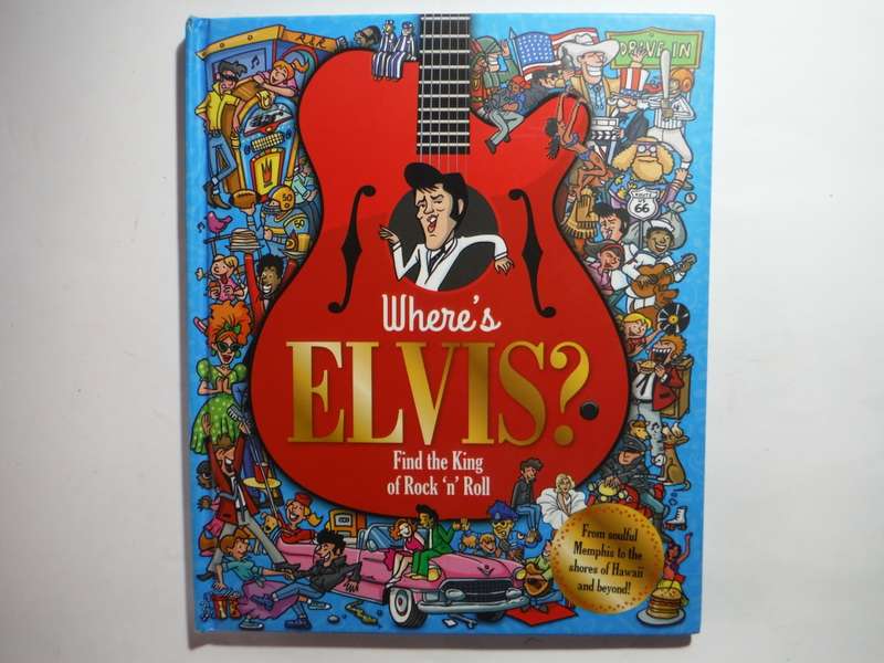 Where`s Elvis : Find the King of Rock `n` Roll