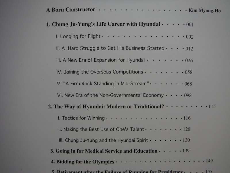 Pictorial Biography of Chung Ju-Yung : The Road to Hyundai - Hardcover