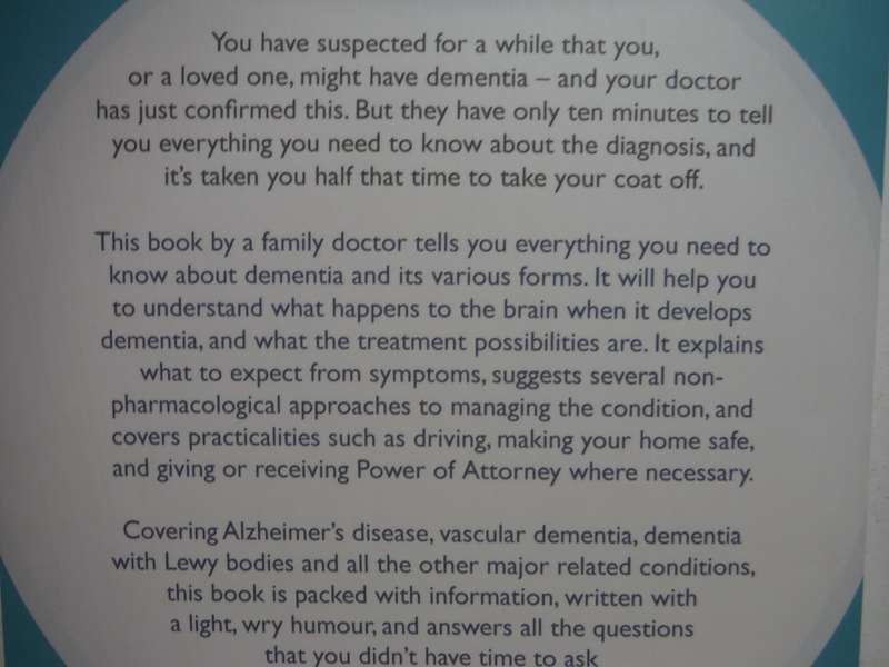 Dementia : Everything Your Doctor Doesn`t Have Time to Tell You - Dr Matt Piccaver