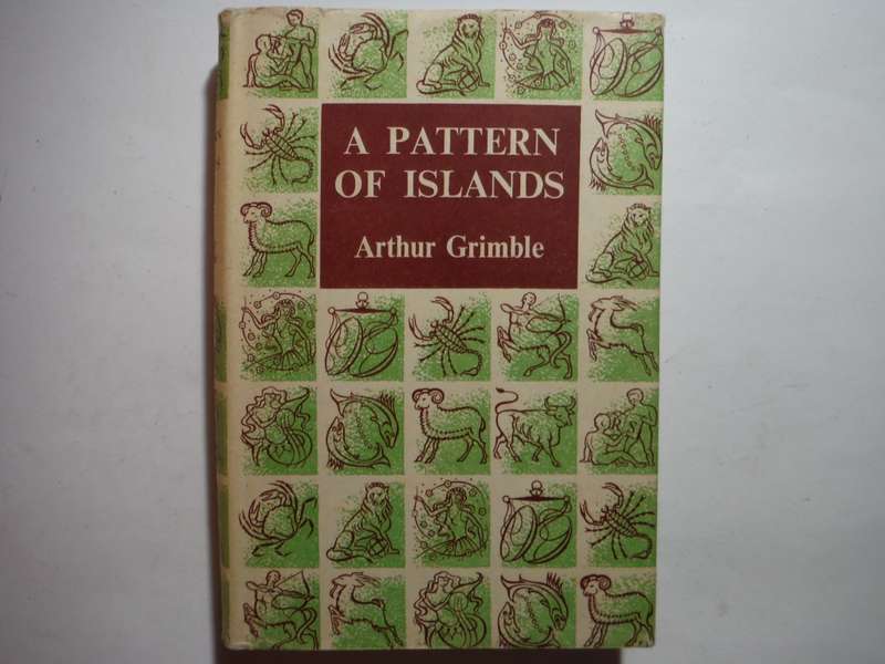 A Pattern of Islands - Hardcover - Arthur Grimble - 1954