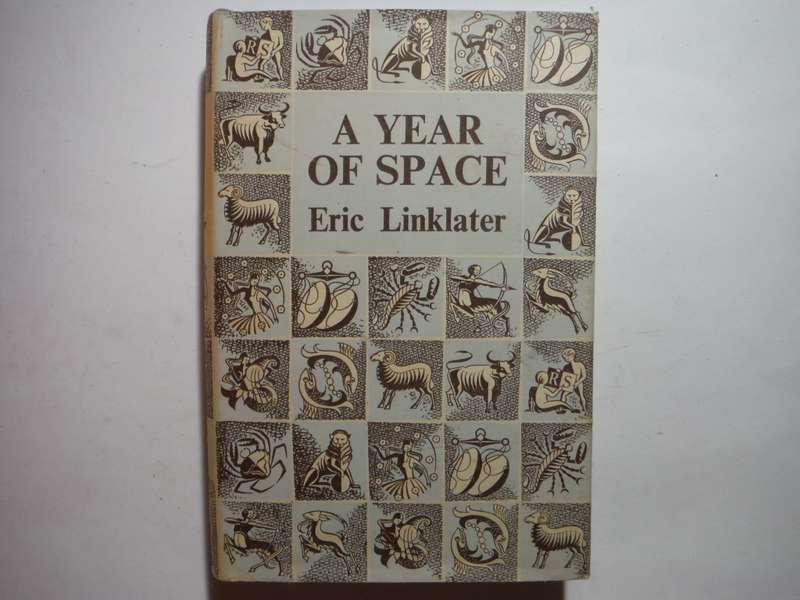 A Year of Space - Hardcover - Eric Linklater - 1954