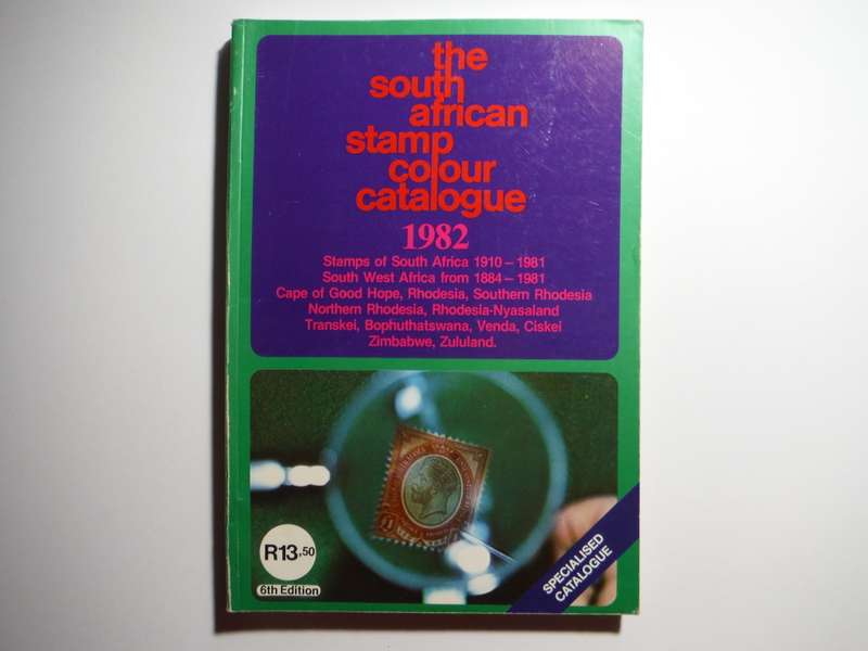 The South African Stamp Colour Catalogue 1982 - 6th Edition - Paperback