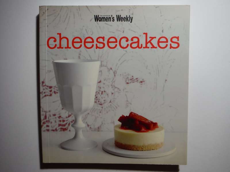The Australian Women`s Weekly : Cheesecakes