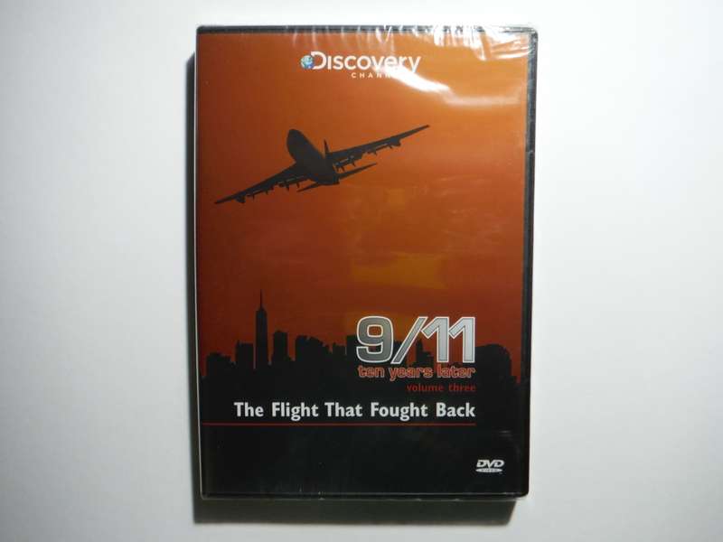 Discovery Channel : 9/11 : Ten Years Later : Volume Three : The Flight that Fought Back