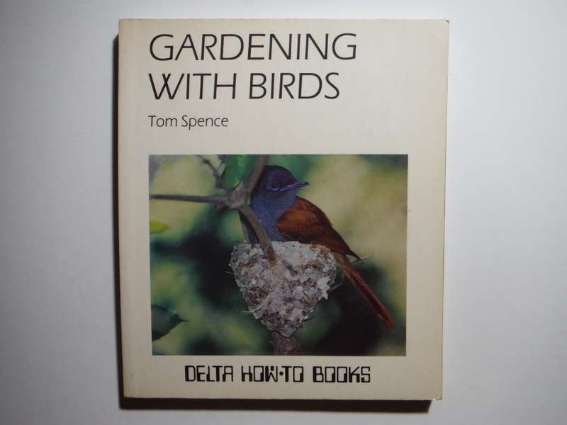 Gardening with Birds - Paperback - Tom Spence