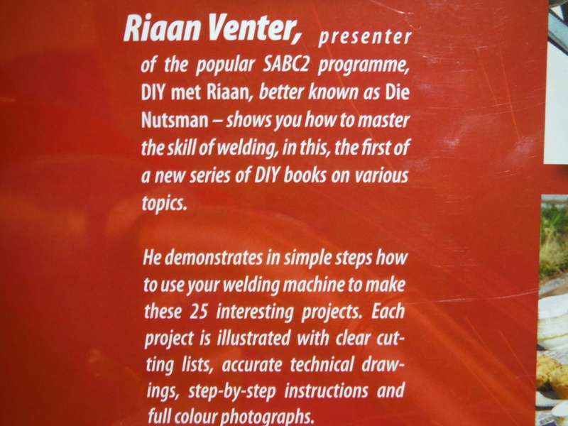 Welding : 25 Practical Projects For Your Home - Hardcover - Riaan Venter