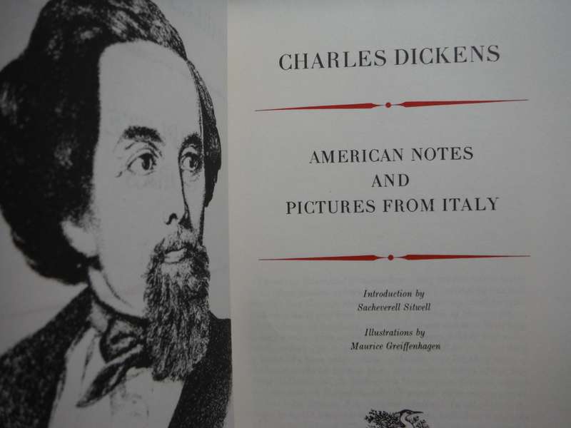 Charles Dickens Complete Works : American Notes and Pictures from Italy