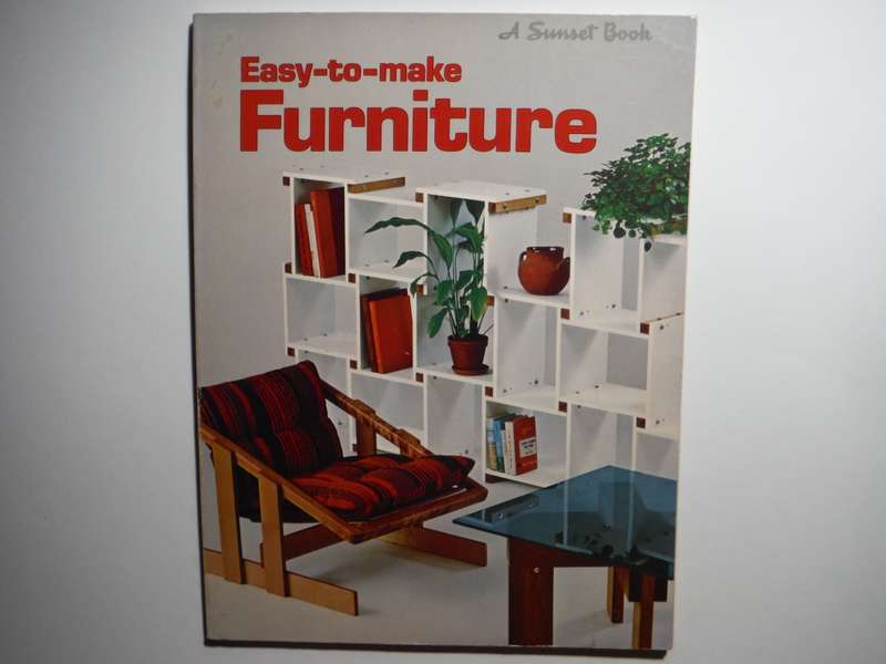 Easy-to-Make Furniture - Softcover - A Sunset Book