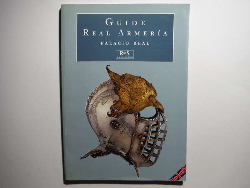 Guide Real Armeria : Palacio Real - Softcover