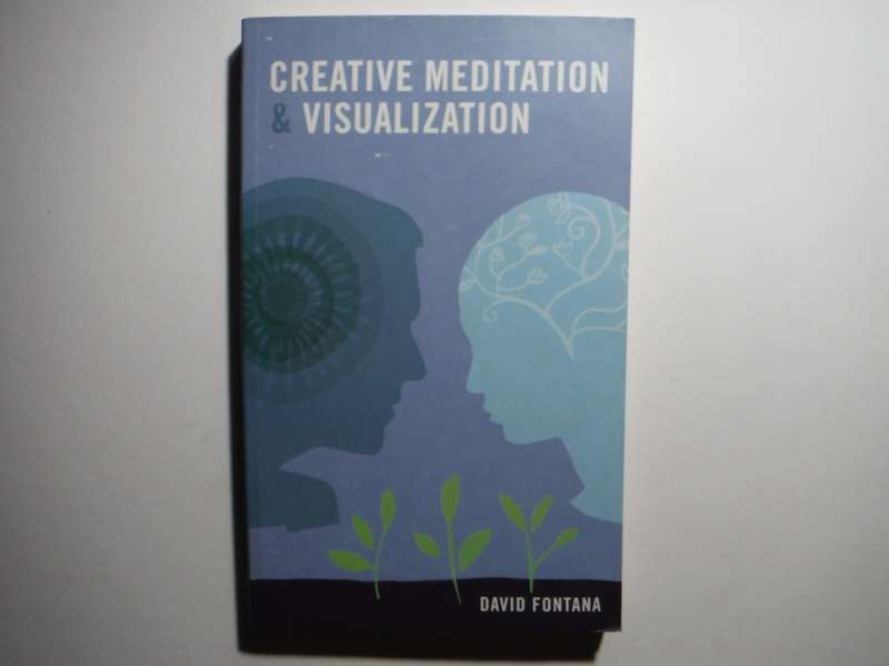 Creative Meditation and Visualization - Paperback - David Fontana