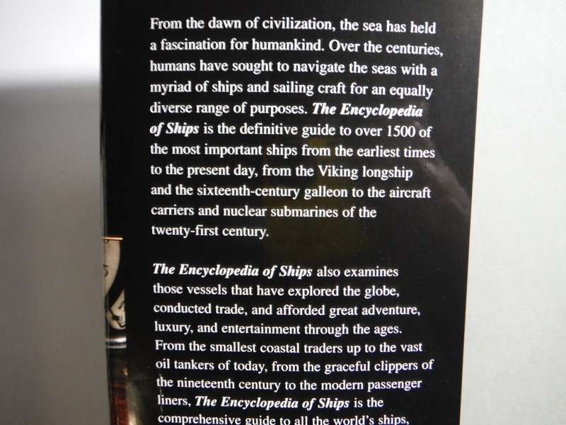 The Encyclopedia of Ships : Over 1500 Military and Civilian Ships from 500BC to the Present Day