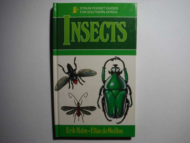 Struik Pocket Guides for Southern Africa : Insects - Hardcover - Erik Holm