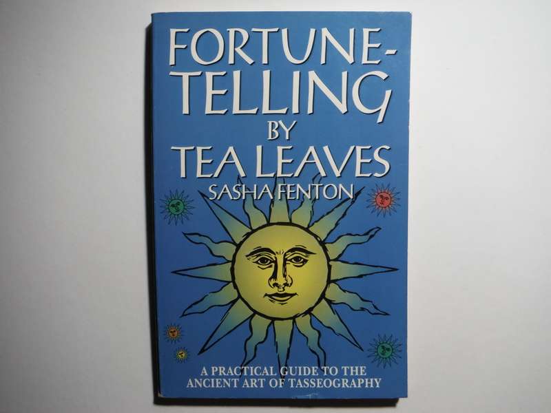 Fortune-Telling by Tea Leaves  - Paperback - Sasha Fenton