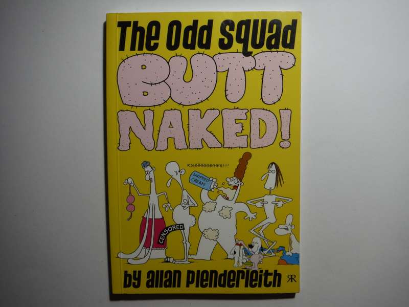 The Odd Squad : Butt Naked! - Paperback - Allan Plenderleith