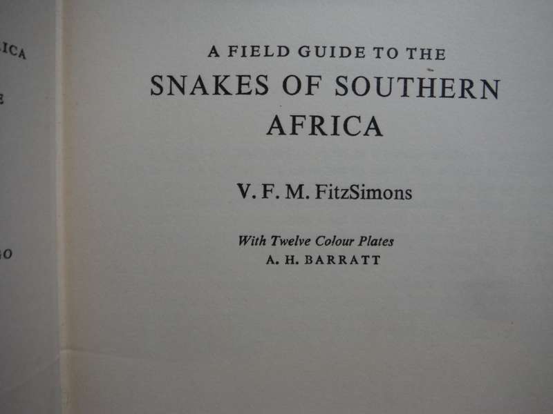 A Field Guide to the Snakes of Southern Africa - Hardcover - V.F.M. FitzSimons - 1970