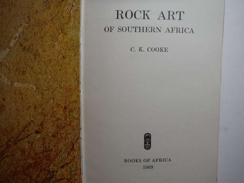 Rock Art of Southern Africa - Hardcover - C.K. Cooke - 1969