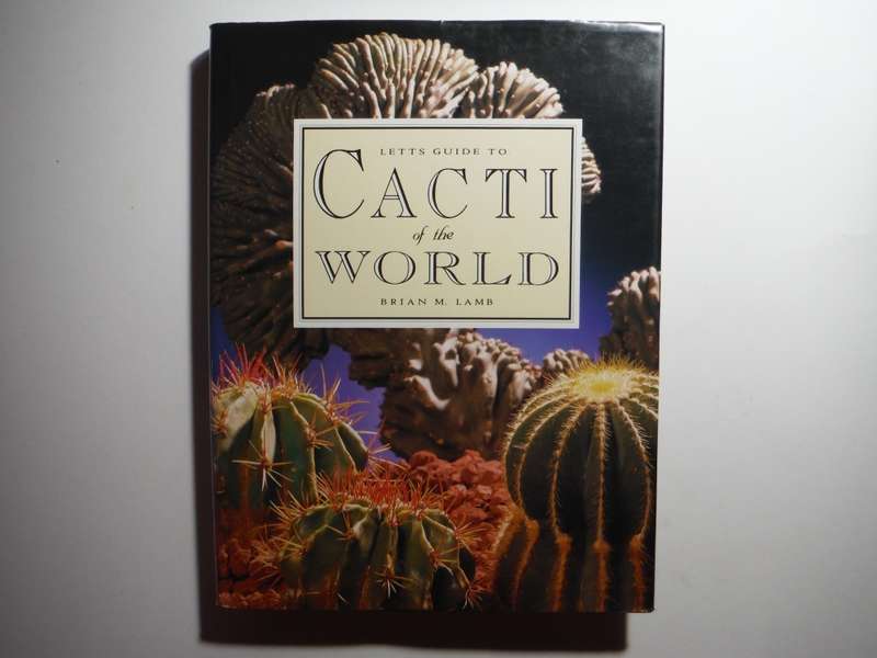 Letts Guide to Cacti of the World - Hardcover - Brian M. Lamb
