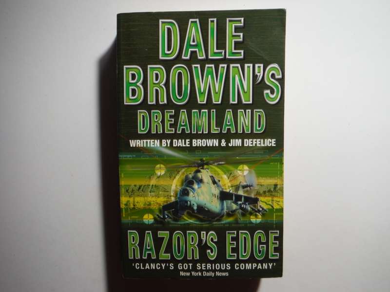 Dale Brown`s Dreamland : Razor`s Edge - Paperback - Dale Brown/Jim Defelice