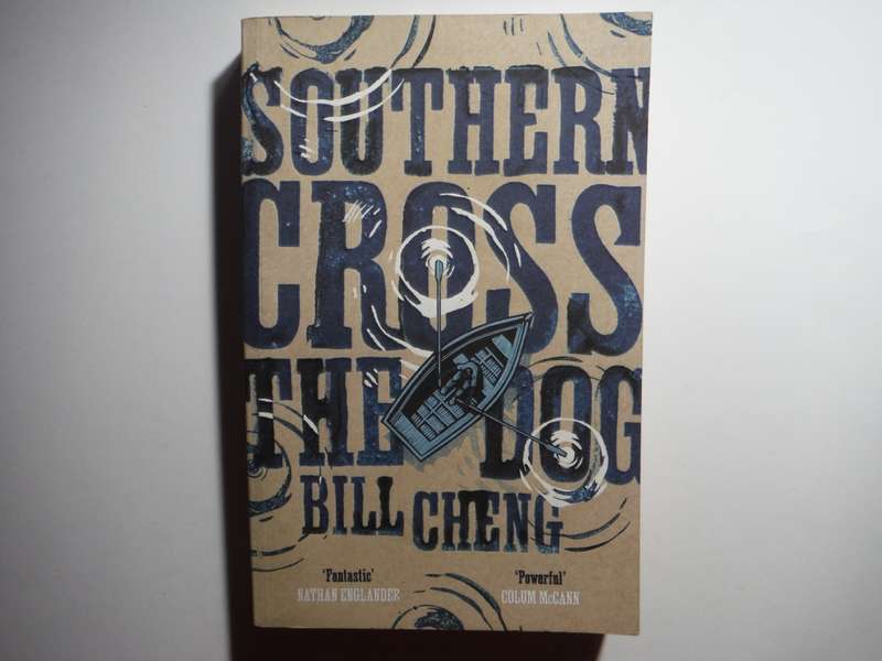 Southern Cross the Dog - Paperback - Bill Cheng