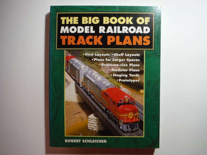 The Big Book of Model Railroad Track Plans - Softcover - Robert Schleicher