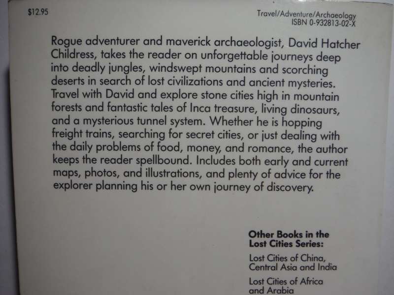 Lost Cities and Ancient Mysteries of South America - Paperback - David Hatcher Childress - 1989