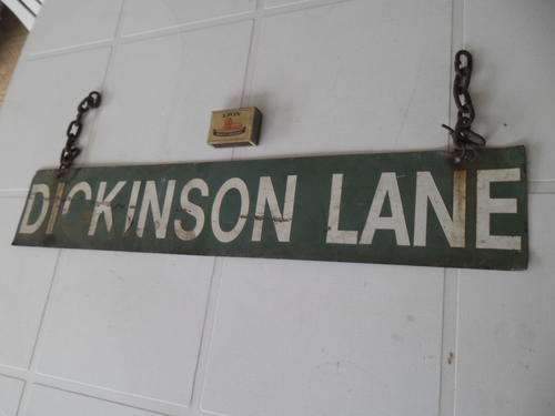 vintage original Dickinson lane street name sign