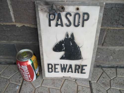 Stunning old very bad condition BEWARE sign size 185mm x 273mm postage R60