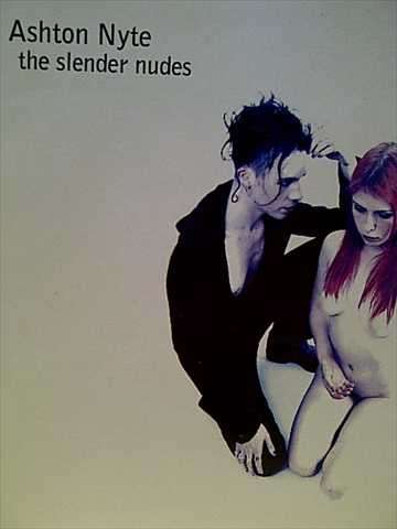 Ashton Nyte : The Slender Nudes : CD
