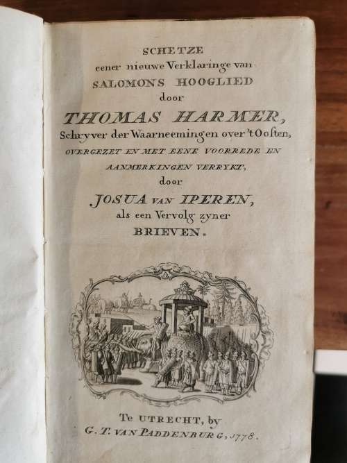 Schetze eener nieuwe Verklaringe van Salomons Hooglied door Thomas Harmer (FIRST EDITION 1778)