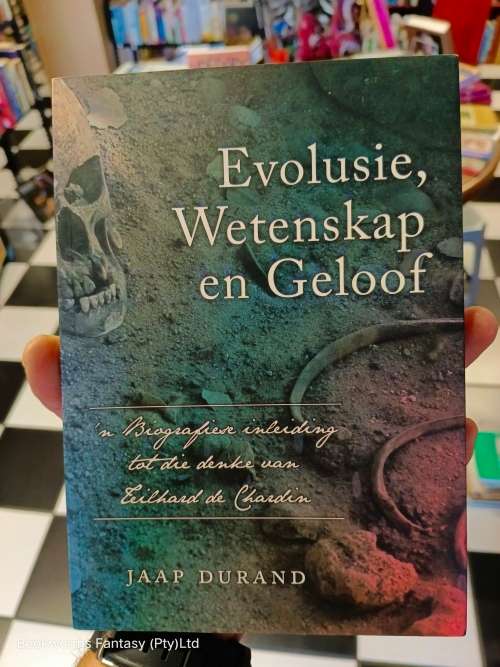 Evolusie, Wetenskap en Geloof deur Jaap Durand