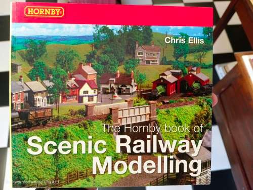 The Hornby Book of Scenic Railway Modeling by Chris Ellis