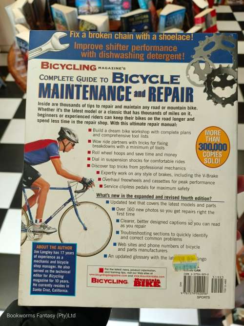Bicycling Magazine`s Complete Guide to Bicycle Maintenance and Repair for Road and Mountain Bikes