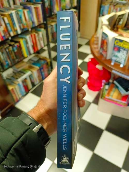 Fluency by Jennifer Foehner Wells