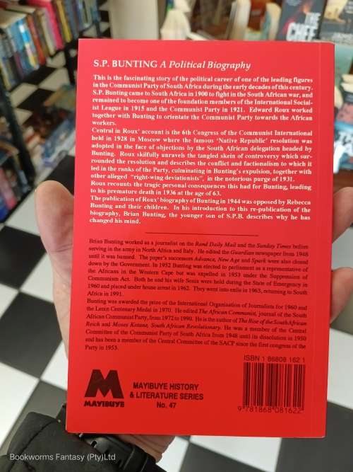 S.P. Bunting: A Political Biography by Edward Roux (FIRST EDITION)
