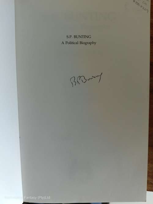S.P. Bunting: A Political Biography by Edward Roux (FIRST EDITION)