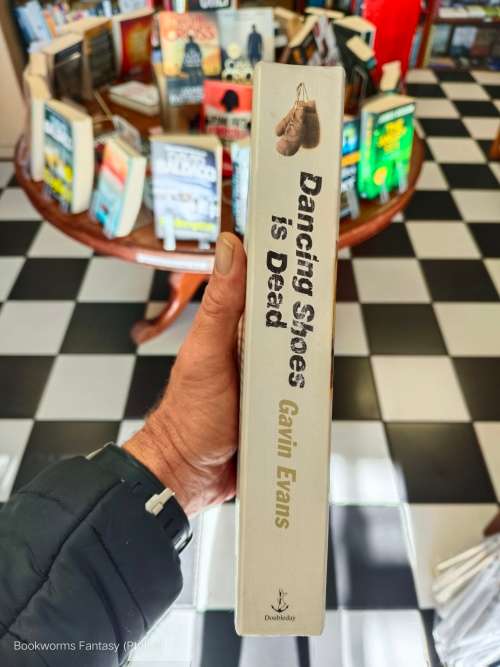 Dancing Shoes is Dead by Gavin Evans (SIGNED COPY)