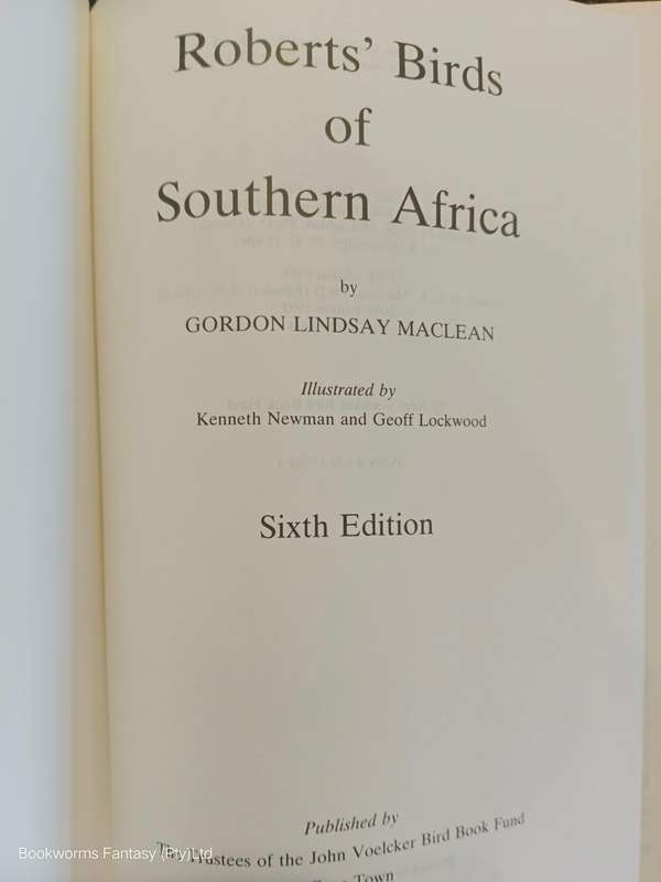 Roberts` Birds Of Southern Africa by Austin Roberts & Gordon Lindsay Maclean