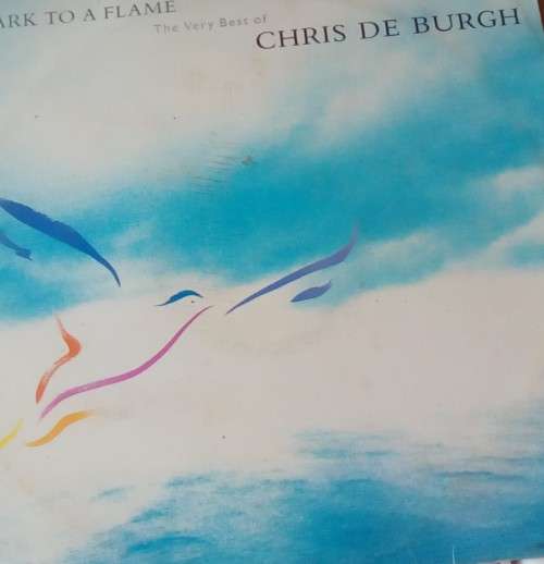 CHRIS DE BURGH - A SPARK TO A FLAME vinyl LP