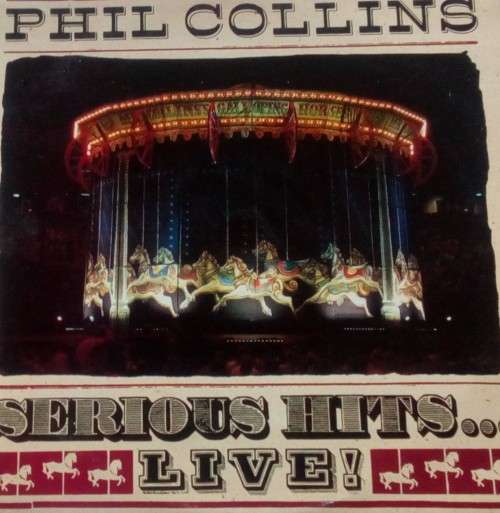 PHIL COLLINS - Serious Hits ... LIVE Double Vinyl LP