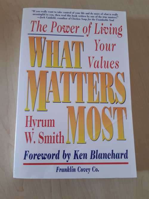 The Power of Living your Values - Hyrum W Smith