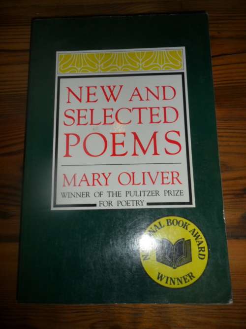 New and selected Poems - Mary Oliver