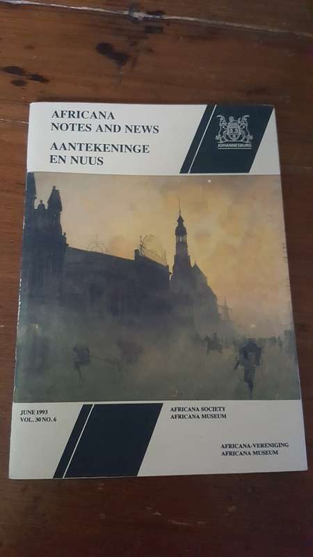 Africana Aantekeninge en Nuus - Notes and News June 1993 Vol 30 No 6