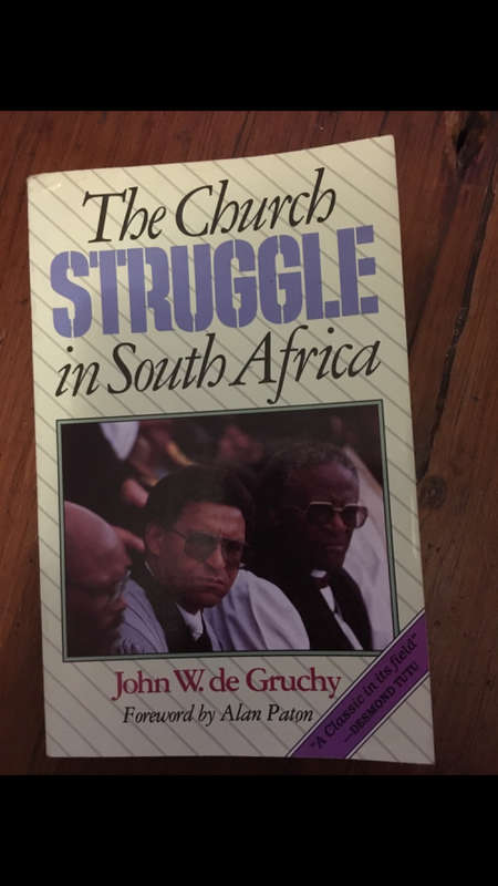 The Church Struggle in South Africa - John W. de Gruchy