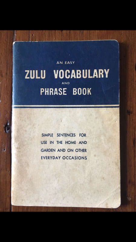 An easy Zulu Vocabulary and Phrase Book